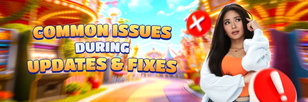 image of common issues during updates and fixes