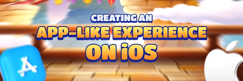 image of creating an app-like experience on ios
