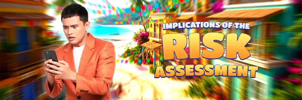 implications of the risk assessment