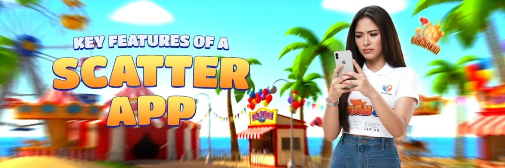 Key Features of a Scatter App