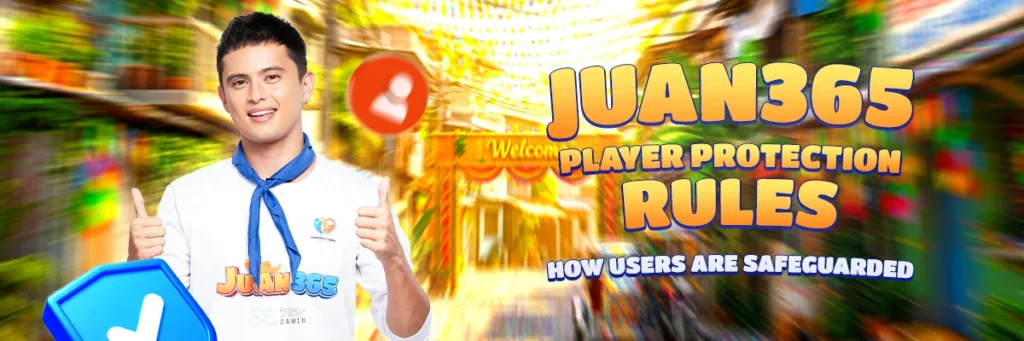 juan365 player protection rules how users are safeguarded