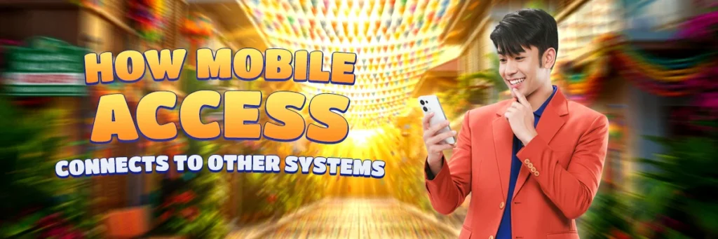 1365 casino mobile access: how mobile access connects to other systems