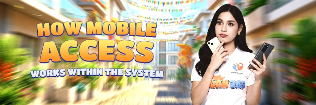 1365 casino mobile access: how mobile access works within the system